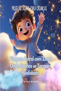 Viagem Astral com Zeca