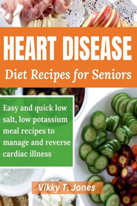 Heart Disease Diet Recipes for Seniors
