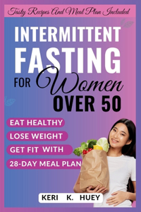 Intermittent Fasting for Women Over 50