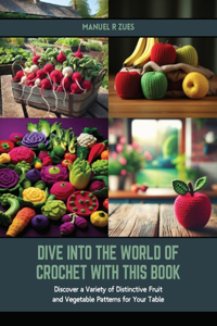 Dive into the World of Crochet with this Book