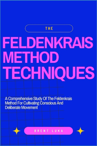 Feldenkrais Method Techniques