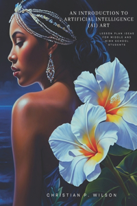 An Introduction to Artificial Intelligence (AI) Art