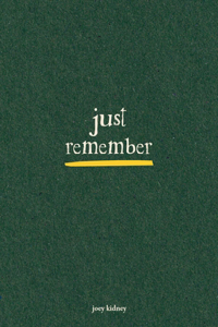 Just Remember