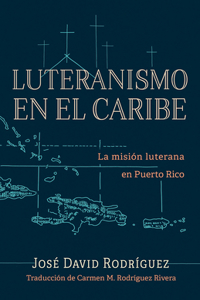 Luteranismo En El Caribe