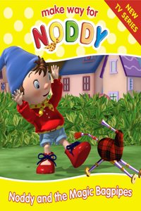 Noddy and the Magic Bagpipes (Make Way for Noddy, Book 8): No. 8 (