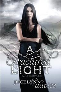A Fractured Light