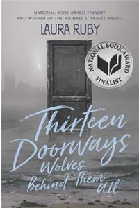 Thirteen Doorways, Wolves Behind Them All