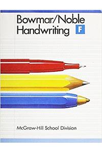 Bowmar/Noble Handwriting, Student Edition Book F