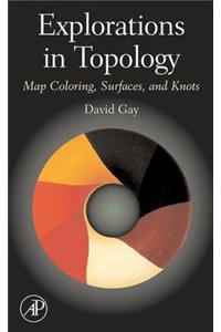 Explorations in Topology