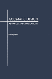 Axiomatic Design
