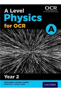 A Level Physics for OCR A: Year 2