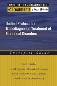 Unified Protocol for Transdiagnostic Treatment of Emotional