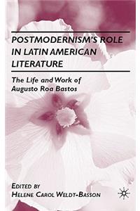Postmodernism’s Role in Latin American Literature