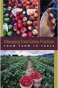 Managing Food Safety Practices from Farm to Table