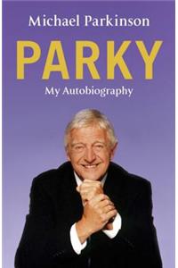 Parky: My Autobiography
