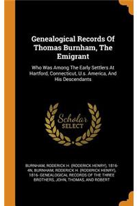 Genealogical Records of Thomas Burnham, the Emigrant