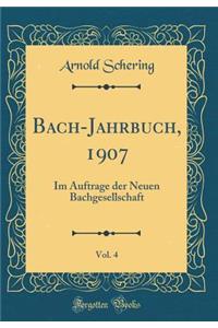 Bach-Jahrbuch, 1907, Vol. 4