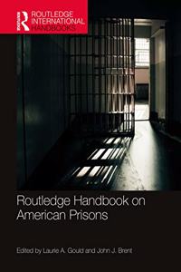 Routledge Handbook on American Prisons