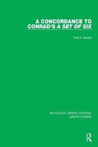 Concordance to Conrad's a Set of Six