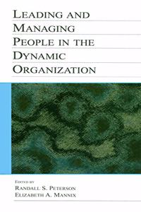 Leading and Managing People in the Dynamic Organization