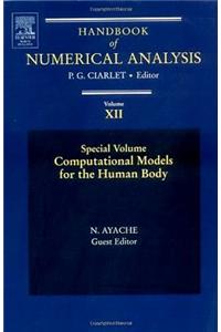 Computational Models for the Human Body: Special Volume