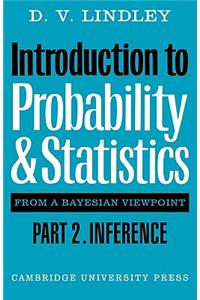 Introduction to Probability and Statistics from a Bayesian Viewpoint, Part 2, Inference