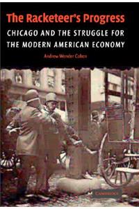 The Racketeer's Progress
