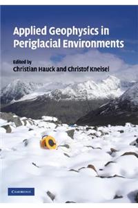 Applied Geophysics in Periglacial Environments