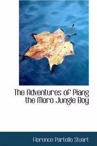 Adventures of Piang the Moro Jungle Boy