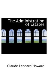 The Administration of Estates