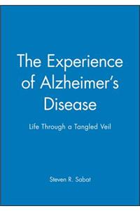 Experience of Alzheimer's Disease