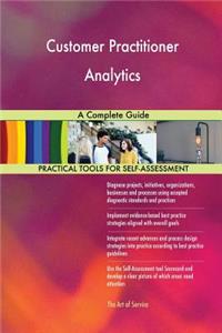 Customer Practitioner Analytics A Complete Guide