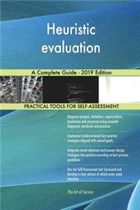 Heuristic evaluation A Complete Guide - 2019 Edition