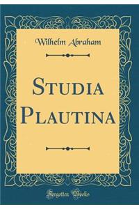 Studia Plautina (Classic Reprint)
