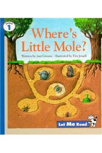 Where's Little Mole?, Let Me Read Series, Trade Binding