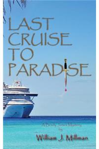 Last Cruise to Paradise