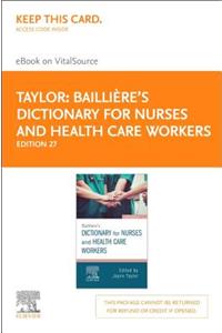 Baillière's Dictionary for Nurses and Health Care Workers Elsevier eBook on Vitalsource (Retail Access Card)