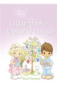Precious Moments: Little Book of Easter Blessings