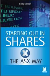 Starting Out in Shares the ASX Way 3e