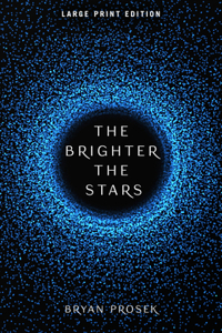 Brighter the Stars