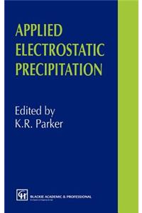 Applied Electrostatic Precipitation