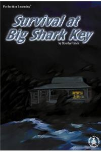 Survival at Big Shark Key