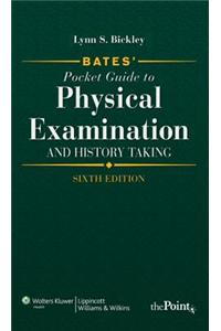 Bates' Pocket Guide to Physical Examination and History Taking