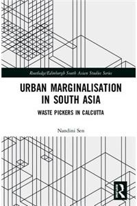 Urban Marginalisation in South Asia