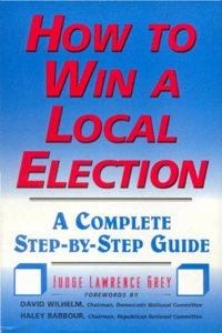HOW TO WIN LOCAL ELECTION