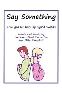 Say Something