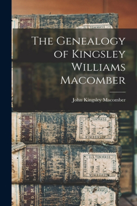 Genealogy of Kingsley Williams Macomber