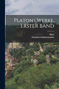 Platons Werke, ERSTER BAND