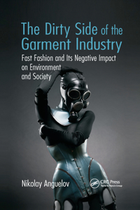 Dirty Side of the Garment Industry