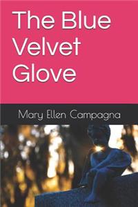 The Blue Velvet Glove